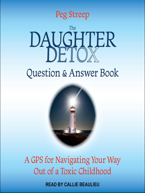Title details for The Daughter Detox Question & Answer Book by Peg Streep - Available